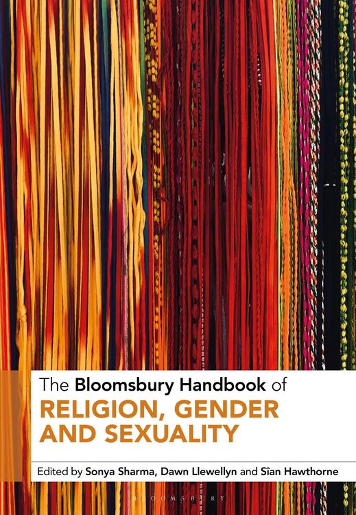 Produktbild: The Bloomsbury Handbook of Religion, Gender and Sexuality