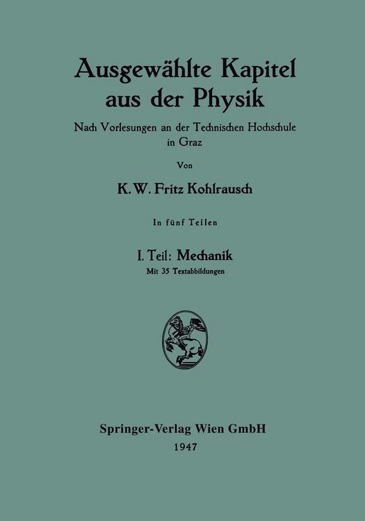 Produktbild: Ausgew&auml;hlte Kapitel aus der Physik. Nach Vorlesungen an der Technischen Hochschule in Graz