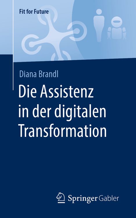 Produktbild: Die Assistenz in der digitalen Transformation