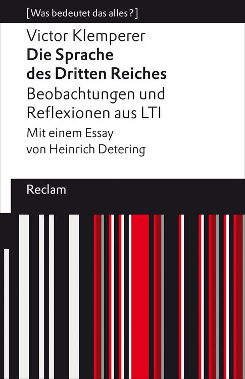 Produktbild: Die Sprache des Dritten Reiches. Beobachtungen und Reflexionen aus LTI