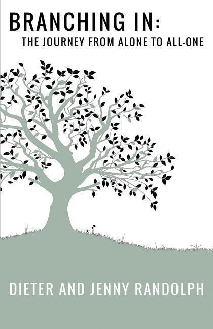 Produktbild: Branching In: The Journey from Alone to All-One