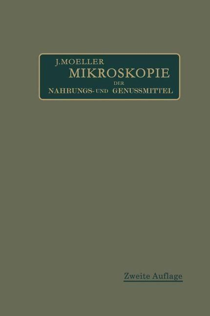 Produktbild: Mikroskopie der Nahrungs- und Genu&szlig;mittel aus dem Pflanzenreiche