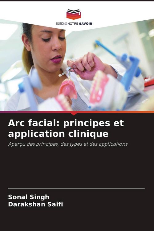 Produktbild: Arc facial: principes et application clinique