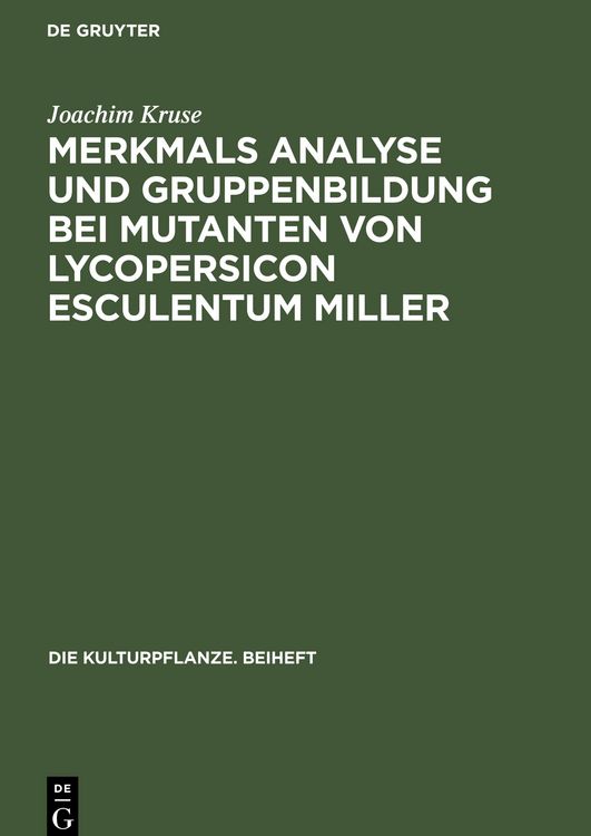 Produktbild: Merkmals Analyse und Gruppenbildung bei Mutanten von Lycopersicon Esculentum Miller