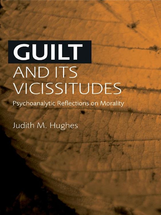 Produktbild: Guilt and Its Vicissitudes