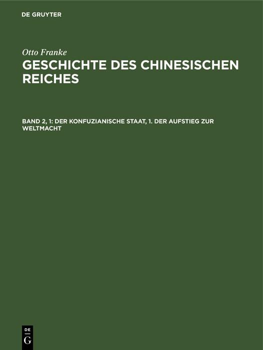 Produktbild: Der konfuzianische Staat, 1. Der Aufstieg zur Weltmacht