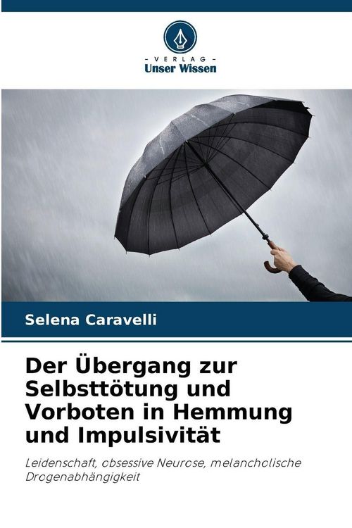Produktbild: Der &Uuml;bergang zur Selbstt&ouml;tung und Vorboten in Hemmung und Impulsivit&auml;t