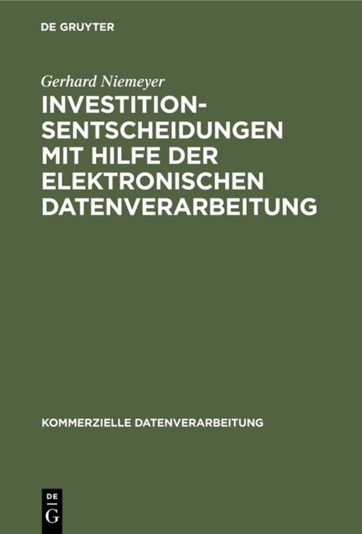 Produktbild: Investitionsentscheidungen mit Hilfe der elektronischen Datenverarbeitung