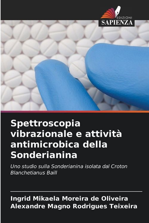 Produktbild: Spettroscopia vibrazionale e attivit&agrave; antimicrobica della Sonderianina