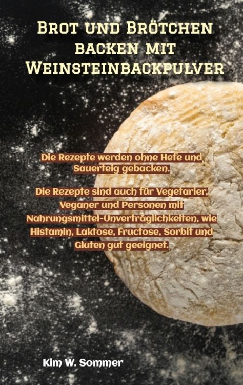 Produktbild: Brot und Br&ouml;tchen backen mit Weinsteinbackpulver