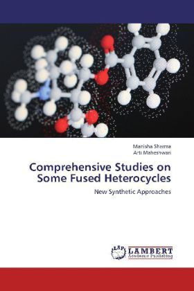 Produktbild: Sharma, M: Comprehensive Studies on Some  Fused Heterocycles