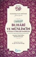 Produktbild: Buhari ve M&uuml;slimin Ittifak Ettikleri Hadisler Ciltli