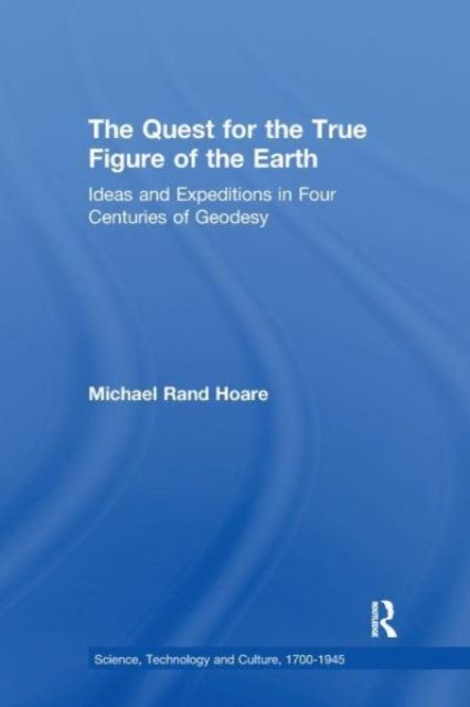 Produktbild: Hoare, M: Quest for the True Figure of the Earth