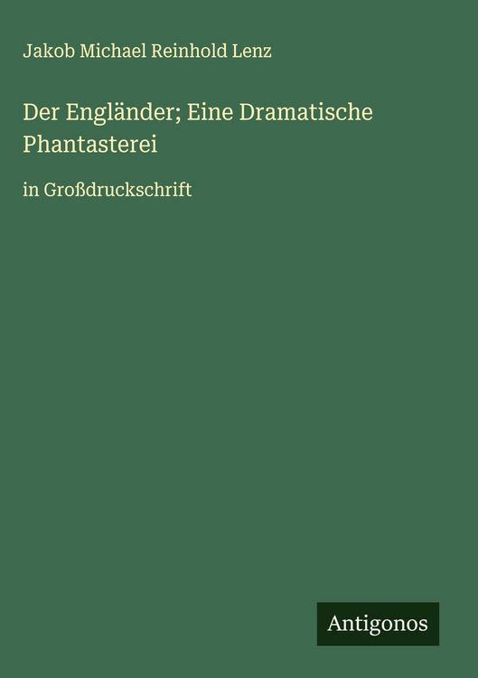 Produktbild: Der Engl&auml;nder; Eine Dramatische Phantasterei