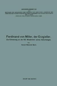Produktbild: Ferdinand von Miller, der Erzgie&szlig;er
