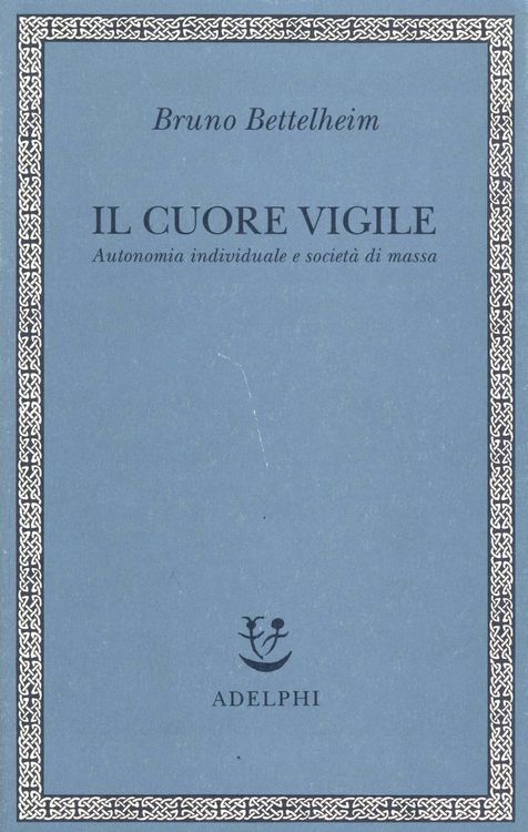 Produktbild: Il cuore vigile. Autonomia individuale e societ&agrave; di massa