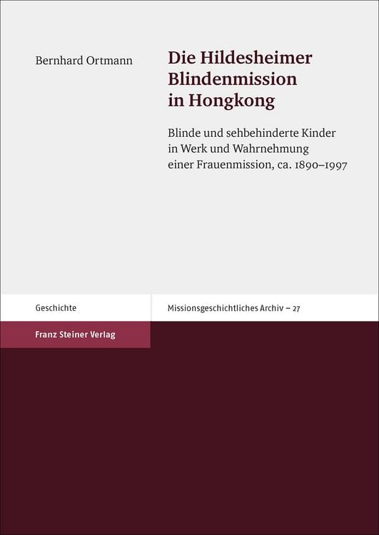 Produktbild: Die Hildesheimer Blindenmission in Hongkong
