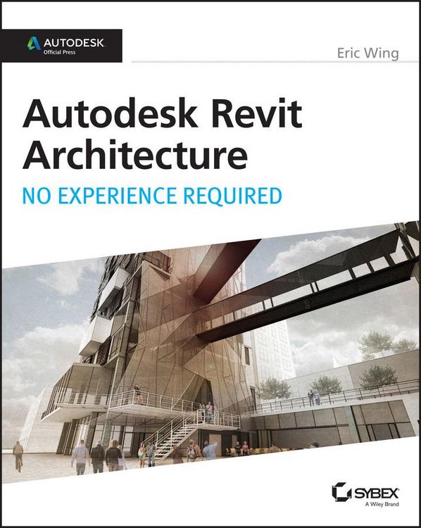 Produktbild: Autodesk Revit Architecture 2015: No Experience Required