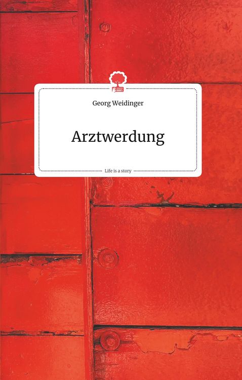 Produktbild: Arztwerdung. Life is a Story - story.one