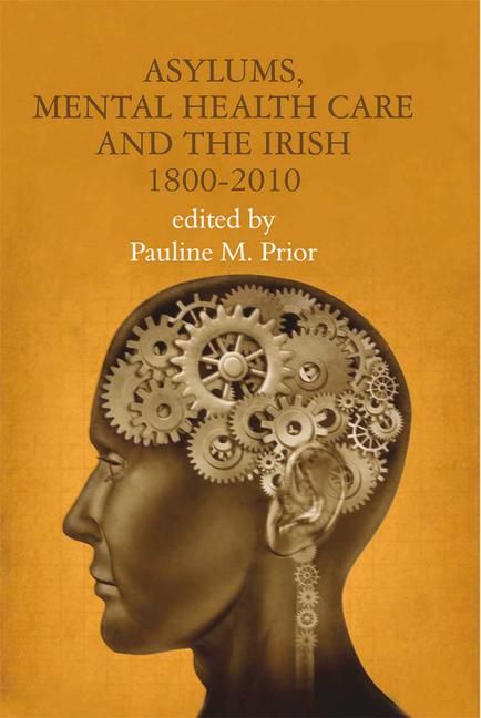Produktbild: Asylums, Mental Health Care and the Irish