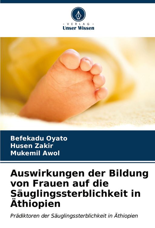 Produktbild: Auswirkungen der Bildung von Frauen auf die S&auml;uglingssterblichkeit in &Auml;thiopien