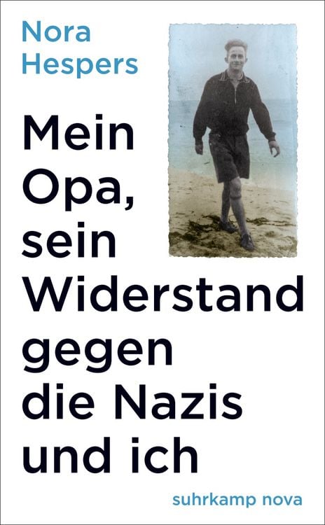 Produktbild: Mein Opa, sein Widerstand gegen die Nazis und ich