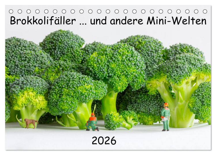 Produktbild: Brokkolif&auml;ller ... und andere Mini-Welten (Tischkalender 2026 DIN A5 quer), CALVENDO Monatskalender