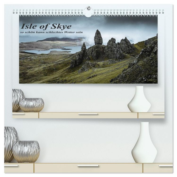 Produktbild: Isle of Skye - so sch&ouml;n kann schlechtes Wetter sein (hochwertiger Premium Wandkalender 2026 DIN A2 quer), Kunstdruck in Hochglanz