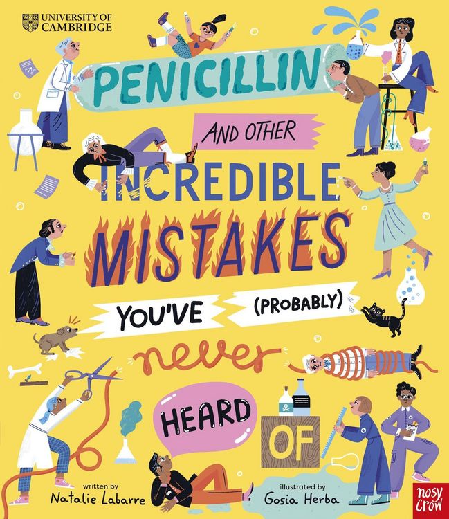 Produktbild: University of Cambridge: Penicillin and Other Incredible Mistakes You've (Probably) Never Heard Of
