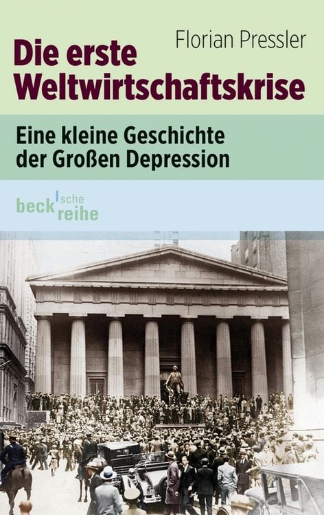Produktbild: Die erste Weltwirtschaftskrise