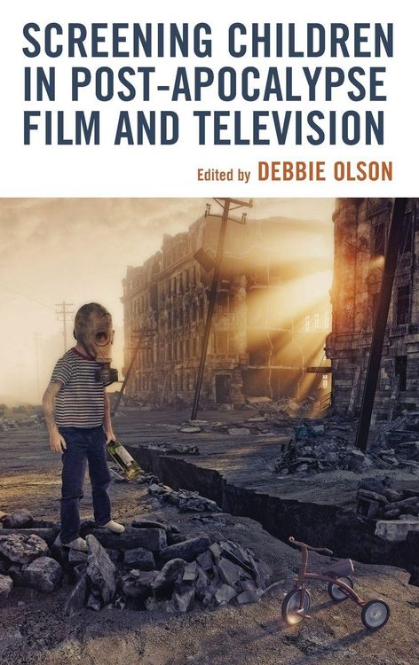 Produktbild: Screening Children in Post-apocalypse Film and Television