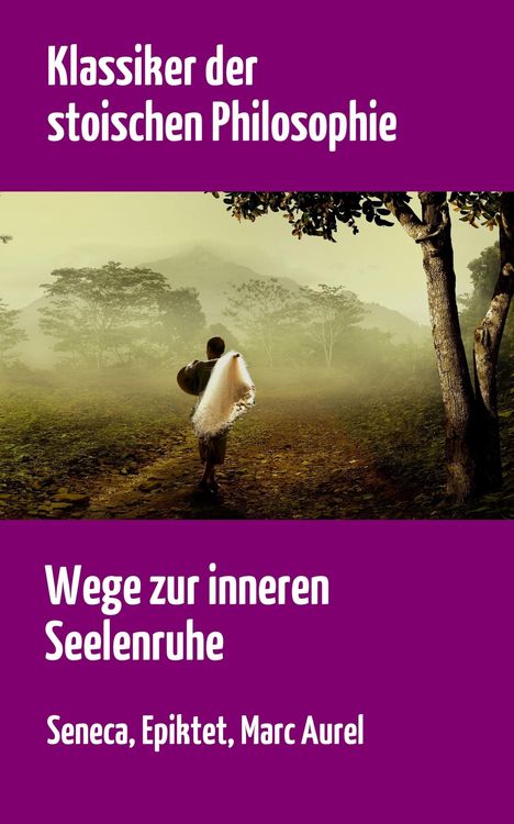 Produktbild: Klassiker der stoischen Philosophie