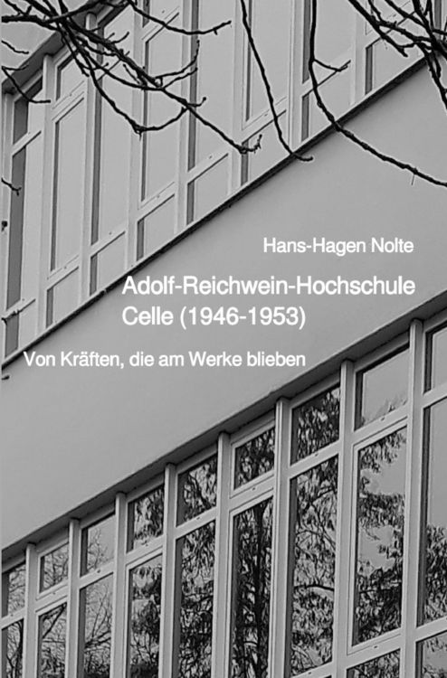 Produktbild: Adolf-Reichwein-Hochschule Celle (1946-1953)