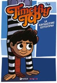 Produktbild: Timothy Top e la rivoluzione sottosopra