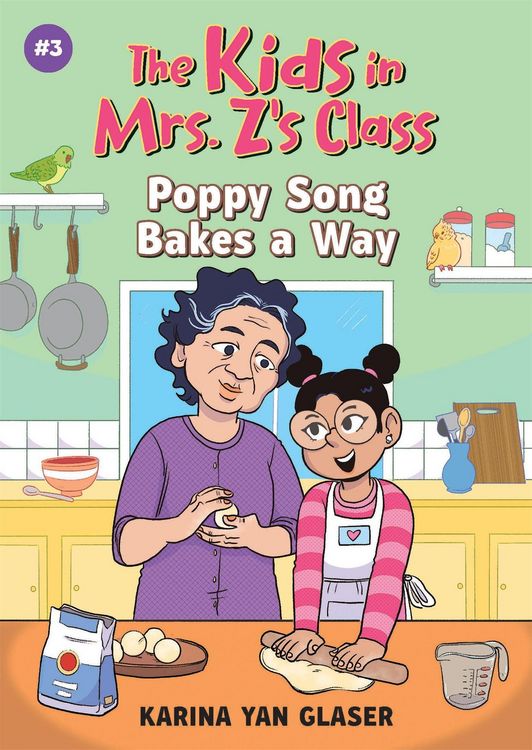 Produktbild: The Kids in Mrs. Z's Class: Poppy Song Bakes a Way
