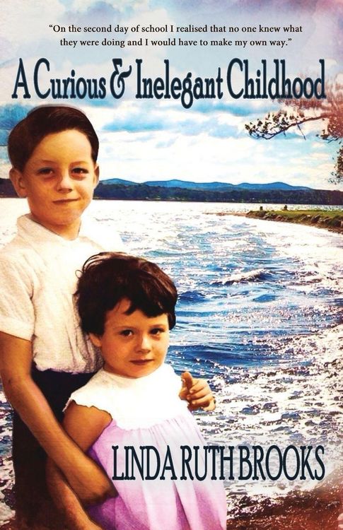 Produktbild: A Curious & Inelegant Childhood (An Australian Story)