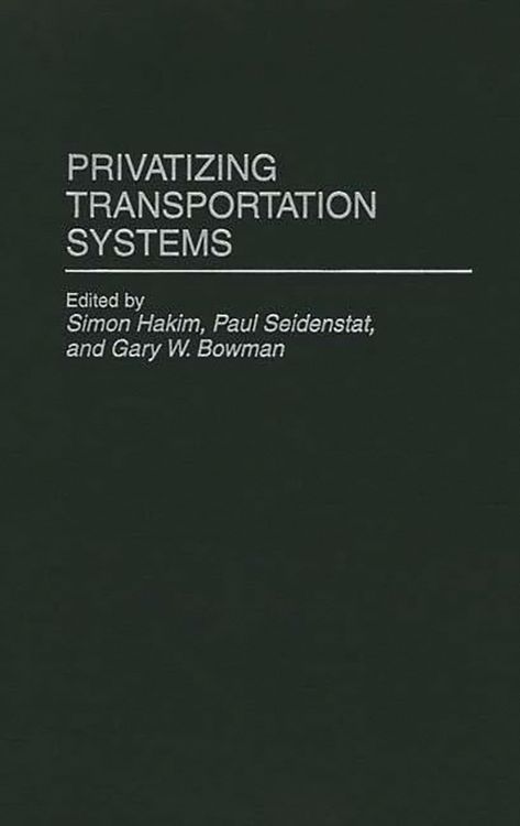 Produktbild: Privatizing Transportation Systems