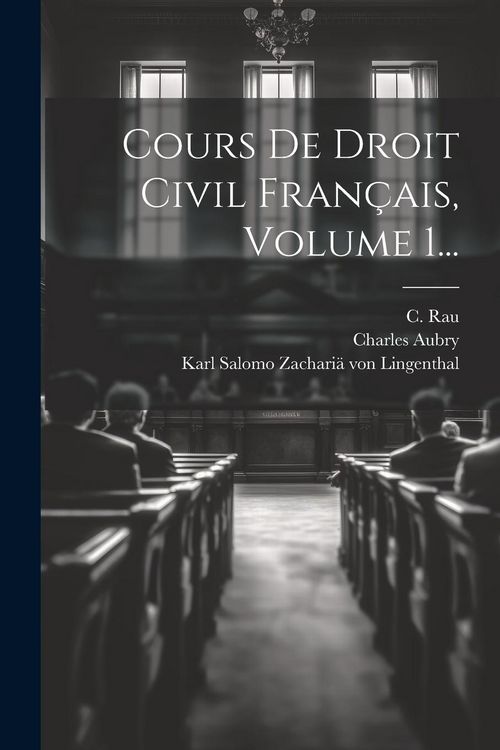 Produktbild: Cours De Droit Civil Fran&ccedil;ais, Volume 1...