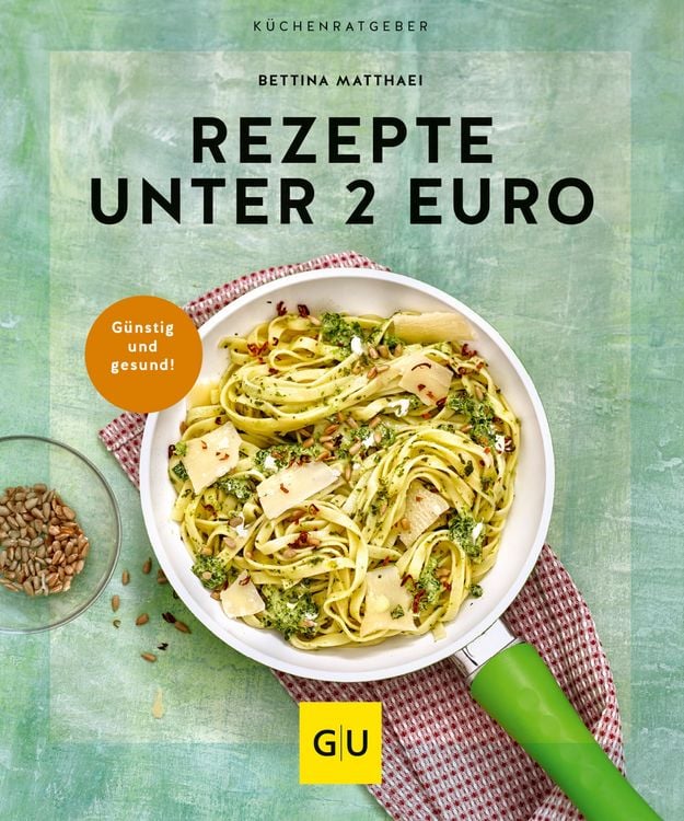 Bild vom Artikel Rezepte unter 2 Euro vom Autor Bettina Matthaei
