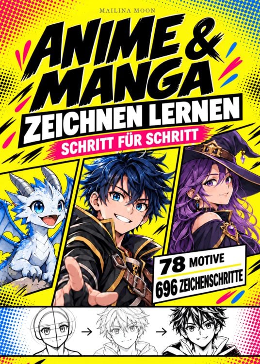 Produktbild: Anime & Manga zeichnen lernen - Schritt f&uuml;r Schritt zu deinen eigenen Figuren