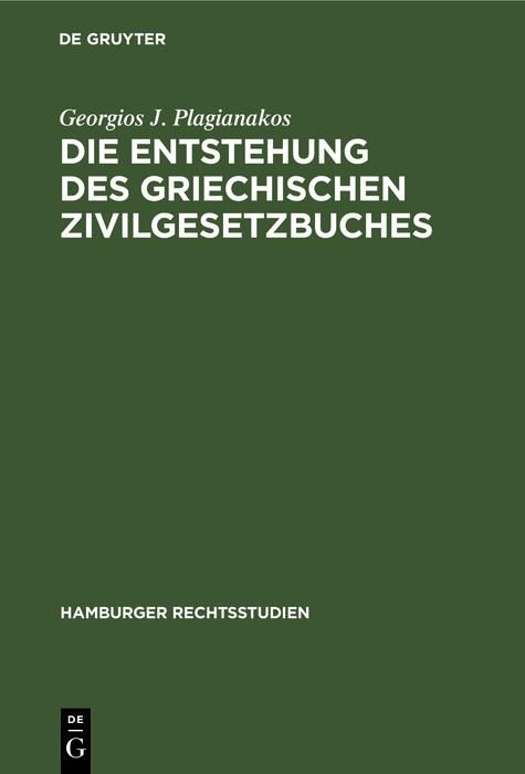 Produktbild: Die Entstehung des griechischen Zivilgesetzbuches