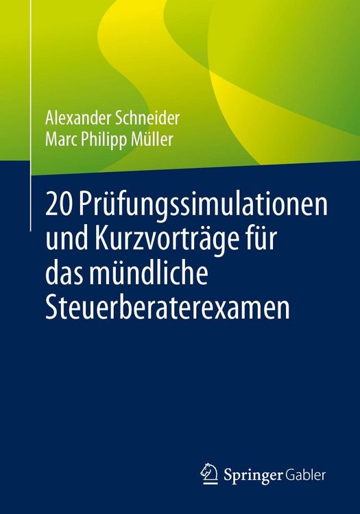 Produktbild: 20 Pr&uuml;fungssimulationen und Kurzvortr&auml;ge f&uuml;r das m&uuml;ndliche Steuerberaterexamen