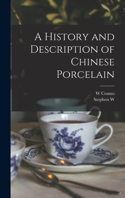 Produktbild: A History and Description of Chinese Porcelain