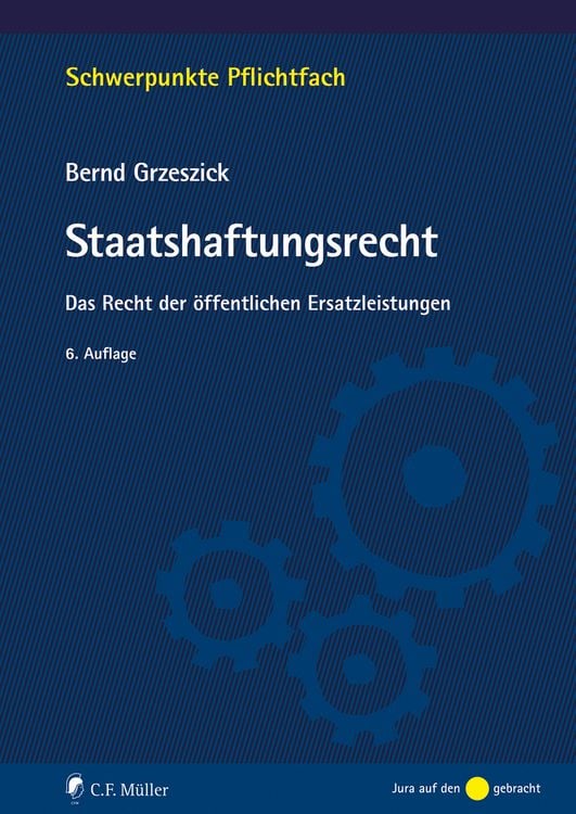 Bild vom Artikel Staatshaftungsrecht vom Autor Bernd Grzeszick