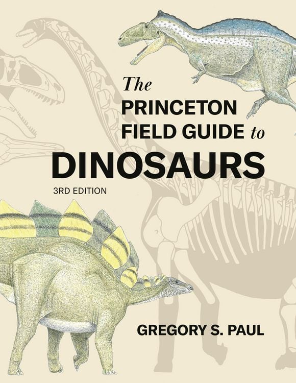 Produktbild: The Princeton Field Guide to Dinosaurs (Third Edition)