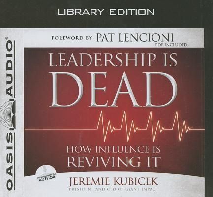 Produktbild: Leadership Is Dead (Library Edition): How Influence Is Reviving It