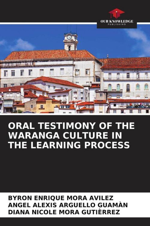 Produktbild: Oral Testimony Of The Waranga Culture in The Learning Process