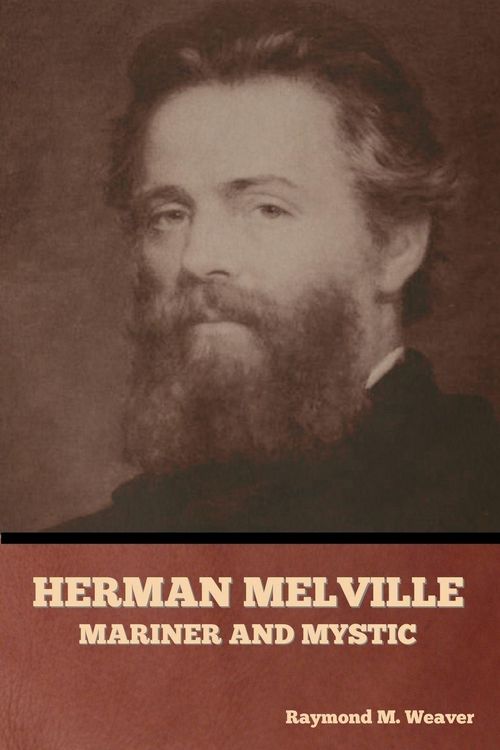 Produktbild: Herman Melville, Mariner and Mystic