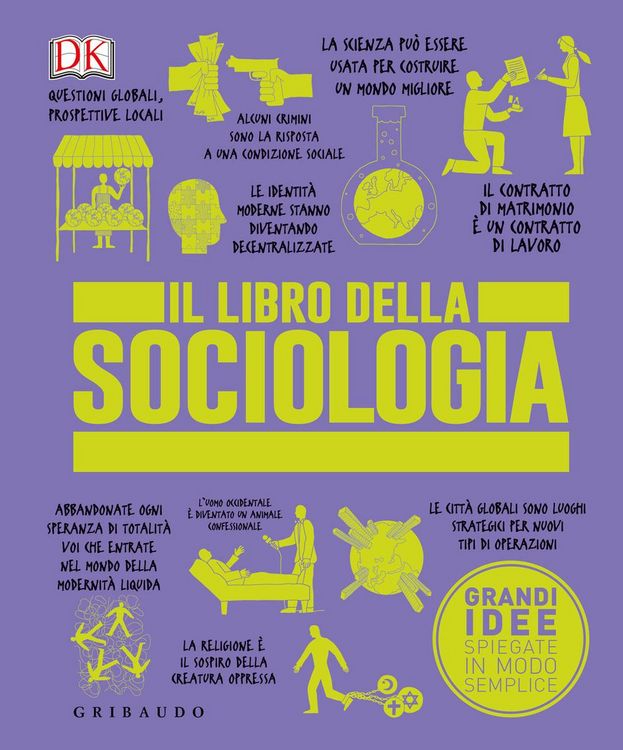 Produktbild: Il libro della sociologia. Grandi idee spiegate in modo semplice