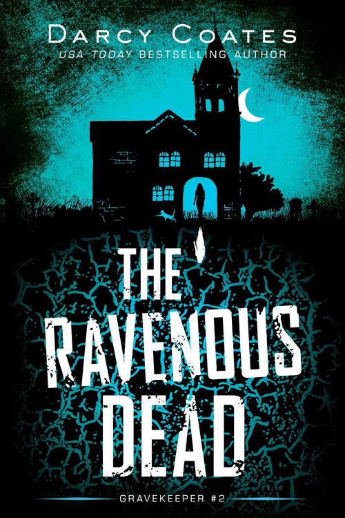 Produktbild: The Ravenous Dead (Gravekeeper, #2)